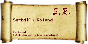 Serbán Roland névjegykártya